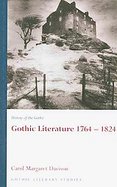 History of the Gothic Gothic Literature 1764-1824 cover