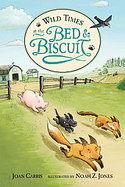 Wild Times at the Bed and Biscuit cover