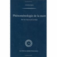 Phenomenologie De LA Mort Sur Les Traces De Levinas cover