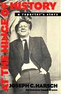 At the Hinge of History: A Reporter's Story cover