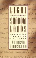 Light in the Shadow Lands: Protecting the Real C.S. Lewis cover