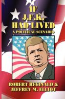 If J.F.K. Had Lived cover