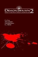 Demonspawn 2 More Tales from Demon Under Glass cover