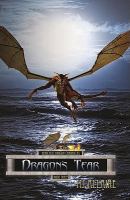 Dragon's Tear : Denicalis Dragon Chronicles - Book Three cover