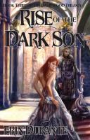 Rise of the Dark Son : Book Three of the Damewood Trilogy cover