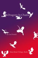 Dragons in Chains : Maze Beset Chronicles #2 cover