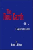 The New Earth; A Sequel to the Circle cover