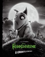 Frankenweenie: A Cinematic Storybook cover
