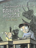 The Transmogrification of Roscoe Wizzle cover