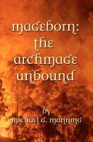 Mageborn: the Archmage Unbound : (Book 3) cover