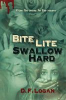 Bite Lite, Swallow Hard cover
