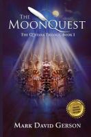 The MoonQuest : The Q'ntana Trilogy, Book I cover