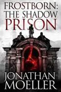 Frostborn: the Shadow Prison cover