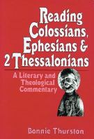 Reading Colossians, Ephesians, and 2 Thessalonians A Literary and Theological Commentary cover