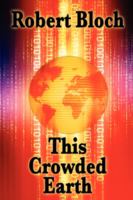 This Crowded Earth cover