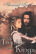 The Trouble with Kings cover