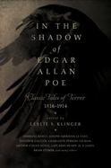 In the Shadow of Edgar Allan Poe : Classic Tales of Horror, 1816-1914 cover