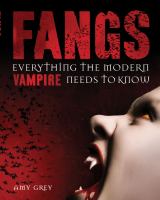 Fangs : Everything the Modern Vampire Needs to Know cover