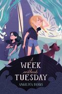 A Week Without Tuesday cover