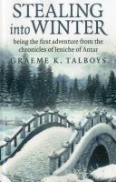 Stealing into Winter : Being the First Adventure from the Chronicles of Jeniche of Antar cover