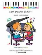 My First Piano : Play Fun Songs with Colorful Codes for Kids and Beyond! cover