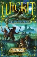 The Wickit Chronicles: The Ely Plot (Wickit Chronicles) cover