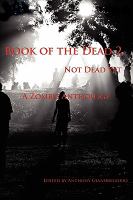 Book of the Dead : Not Dead Yet cover