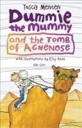 Dummy and the Mummy and the Tomb of Acnenose cover