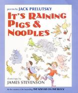 It's Raining Pigs & Noodles Poems cover