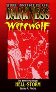 World of Darkness: Werewolf: Hell-Storm cover