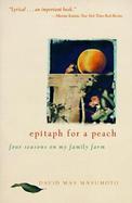 Epitaph for a Peach Four Seasons on My Family Farm cover