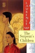 The Serpent's Children: Golden Mountain Chronicles: 1849 cover