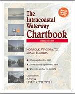 The Intracoastal Waterway Chartbook: Norfolk, Virginia, to Miami, Florida cover