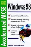 Windows 98 Accelerated McSe Study Guide cover