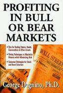 Profiting in Bull or Bear Markets cover