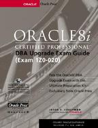 Oracle8i Certified Professional DBA Upgrade Exam Guide cover
