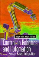 Control in Robotics and Automation Sensor-Based Integration cover