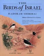 Birds of Israel A Complete Avifauna and Bird Atlas of Israel cover