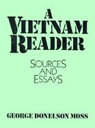 Vietnam Reader, A: Sources and Essays cover