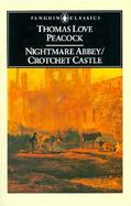 Nightmare Abbey Crotchet Castle cover
