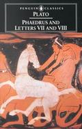 Phaedrus and the Seventh and Eighth Letters And, the Seventh and Eighth Letters cover