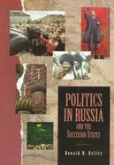 Politics in Russia and The Successor States cover