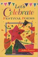 Let's Celebrate: Festival Poems cover