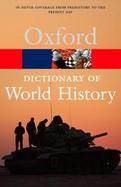 A Dictionary of World History cover
