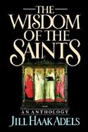 The Wisdom of the Saints An Anthology cover
