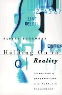 Holding on to Reality The Nature of Information at the Turn of the Millennium cover