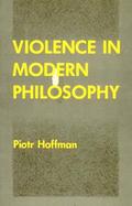 Violence in Modern Philosophy cover