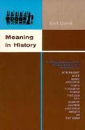 Meaning in History The Theological Implications of the Philosophy of History cover