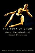 The Work of Opera Genre, Nationhood, and Sexual Difference cover