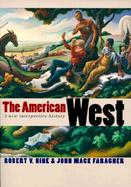 The American West: A New Interpretive History cover